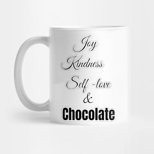 Joy, Kindness and Chocolate Mug